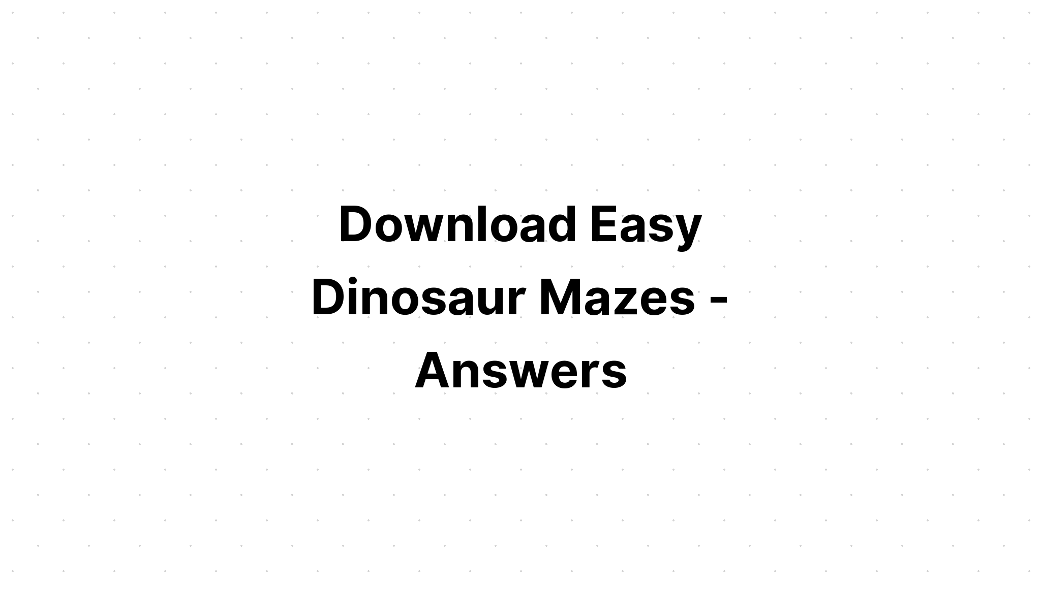 Download Cute Dinosaur Mazes Set 1 SVG File